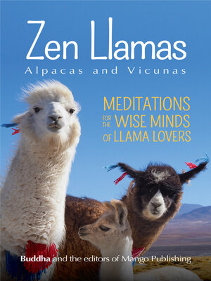 cover image of Zen Llamas, Alpacas and Vicunas